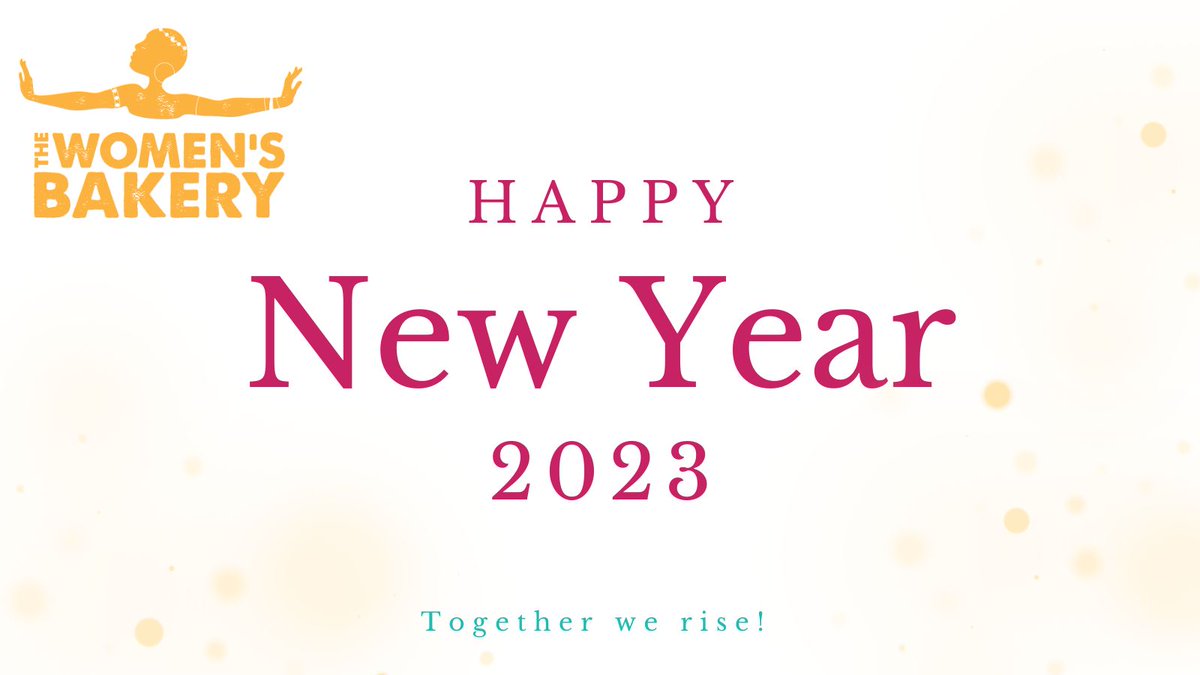 WomensBakery's tweet image. The Women's Bakery wishes you a wonderful and prosperous 2023!
#TogetherWerise #WomensBakery #BreadPower #WomensEmpowerment #StrongWomenBakingBread