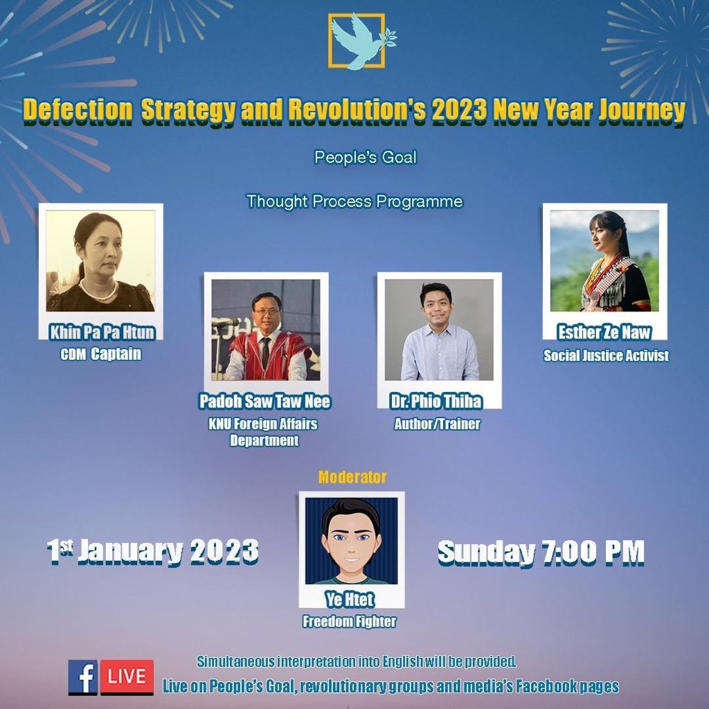 ThutaAu81915129's tweet image. 📢#NewYear Weekly Sunday #ThoughtProcessProgram presents &quot;Defection Strategy and Revolution&apos;s 2023 New Year Journey&quot;. 

We invite speakers from diff backgrounds to analyze &amp;amp; share their perspectives on #Defections &amp;amp; #Defiance in #Myanmar. Eng-Bur ✅ Join us at 7PM (MMT) 👇