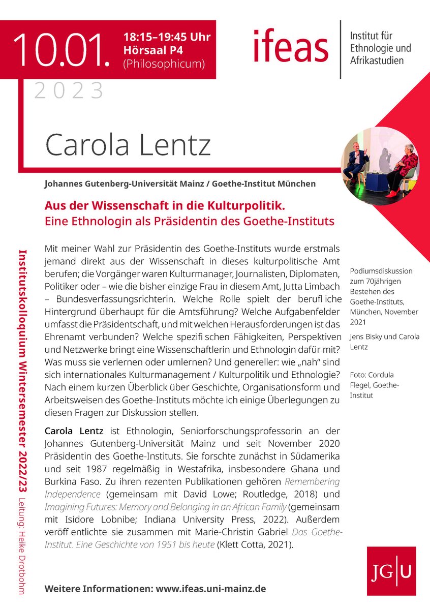 On 10. January, 6.15pm, HS P4 (Philosophicum) <a href="/uni_mainz/">Universität Mainz</a> our Departmental Seminar Series continues:

Carola Lentz (Mainz): "Im Spannungsfeld von ethnologischer Forschung und internationaler Kulturpolitik. Erfahrungen als Präsidentin des Goethe-Instituts"

#kolloquiumsdienstag