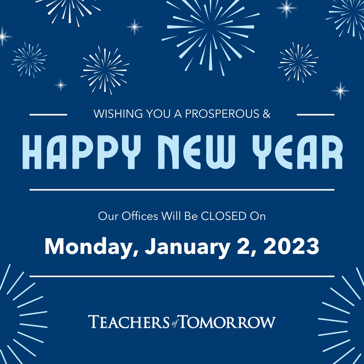 🎆Happy New Year from the Teachers of Tomorrow family. Wishing you a happy and healthy 2023. 🎆 Remember it's never too late to start a new profession. Choose teaching bit.ly/3Q8JhJn
.
#NewCareer #TeachersofTomorrow #ChooseTeaching #ChooseWorkThatsWorthIt #HappyNewYear