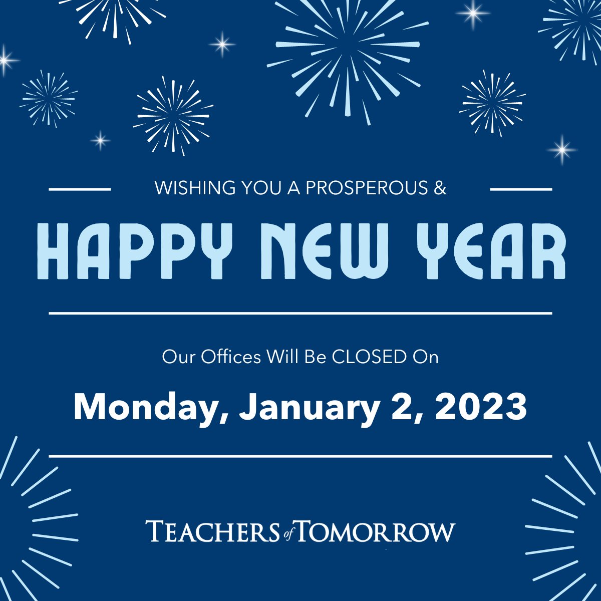 🎆Happy New Year from the Teachers of Tomorrow family. Wishing you a happy and healthy 2023. 🎆 Remember it's never too late to start a new profession. Choose teaching bit.ly/3G9S2yh
.
#NewCareer #TeachersofTomorrow #ChooseTeaching #ChooseWorkThatsWorthIt #HappyNewYear