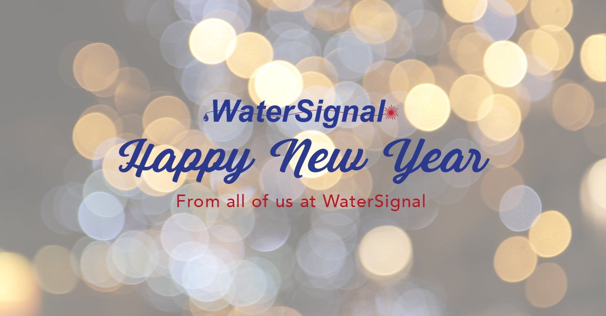 WaterSignal's tweet photo. #HappyNewYear from all of us at WaterSignal! We hope that the start of this new year brings you joy, health, and prosperity. We are grateful for your continued support and look forward to serving you in the year ahead. https://t.co/LZ63NGfCJq