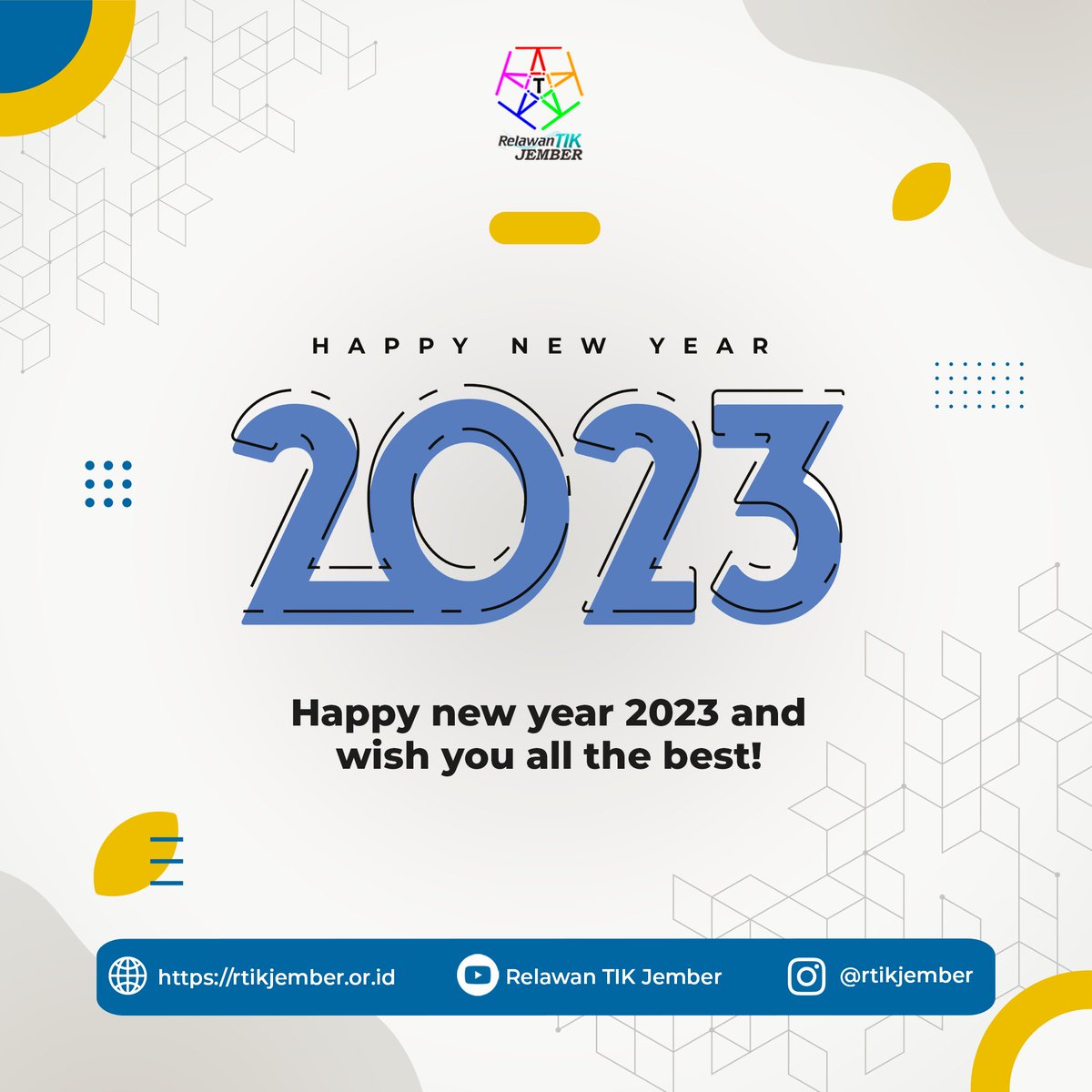 rtikjember's tweet image. Selamat tahun baru 2023
Mari bersama wujudkan kemajuan Indonesia 

#rtikjember #banggajadirelawantik