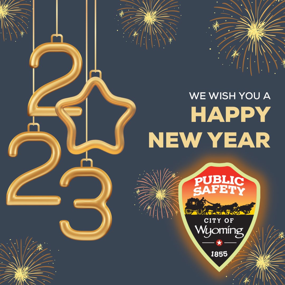 wyomingpd's tweet image. Happy New Year Wyoming Community! We look forward to working with you in 2023 to keep our community safe.