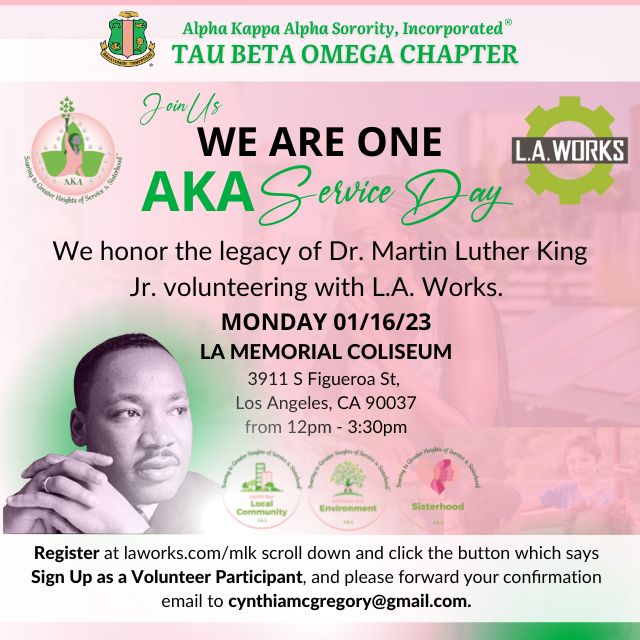 Calling all members of Alpha Kappa Alpha Sorority, Inc.®️! Sisters, WE ARE ONE! Whether inactive or visiting LA for the MLK holiday, you're invited to join us for Alpha Kappa Alpha's annual We Are One AKA Service Day. Guests are also welcome to join. See the flyer for details.