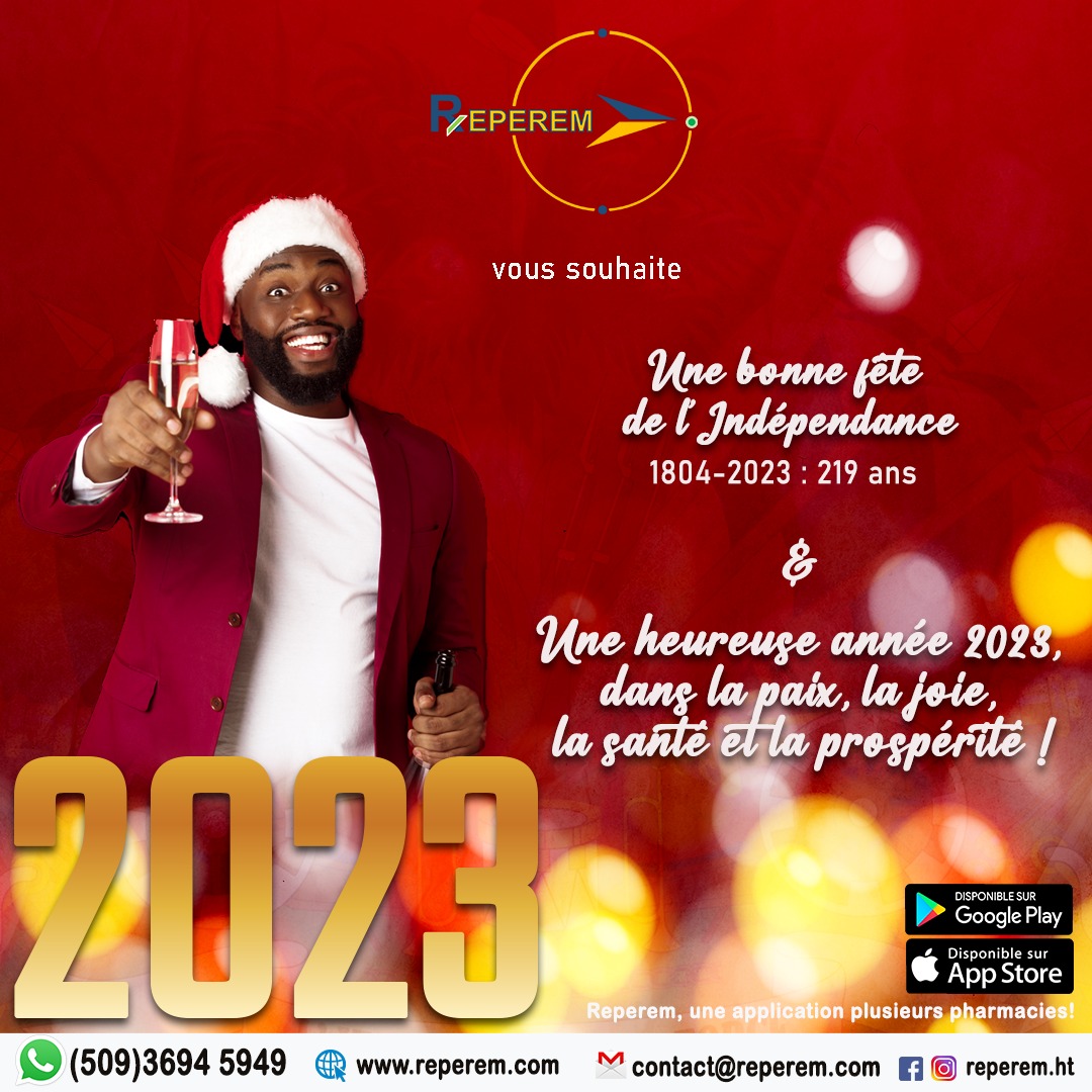 Reperemht's tweet photo. Une Heureuse année 2023 dans la paix, la joie, la santé et la prospérité🥳

Une Bonne fête de l’Indépendance💪🏾
1804-2023: 219 ans

#reperem #reperemht #nouvelan #1erjanvier #fêtedelindépendance #haïti #pharmacy #application #appstore #playstore https://t.co/TTBuEM0506