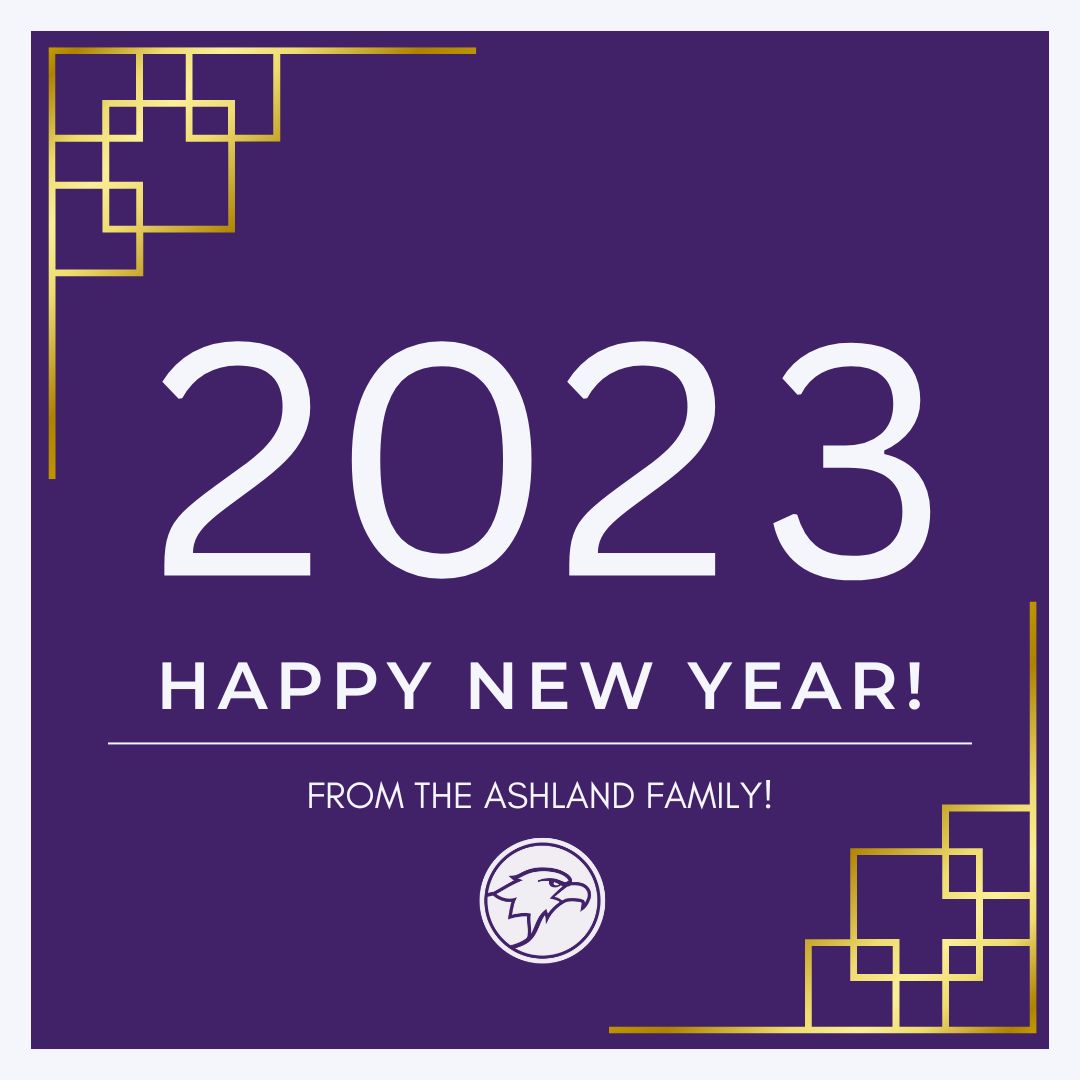 Happy New Year from the Ashland family! Wishing you an amazing 2023!