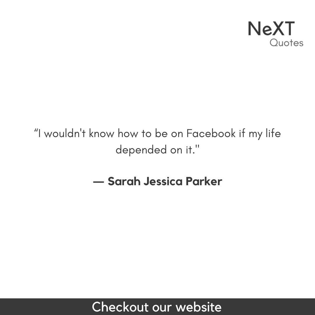 NeXTQuotesOne's tweet photo. I wouldn't know how to be on Facebook if my life depended on it.
- Sarah Jessica Parker
#Fashion #Black #White #Downeyjr #QuotesMotivation #QuotesInspiration #FamousQuotes #Quotesgram #Saying #SarahJessicaParkerQuotes #FashionQuotes #SarahJessicaParker #StyleiCon #SarahJessica https://t.co/oO92e1HudT