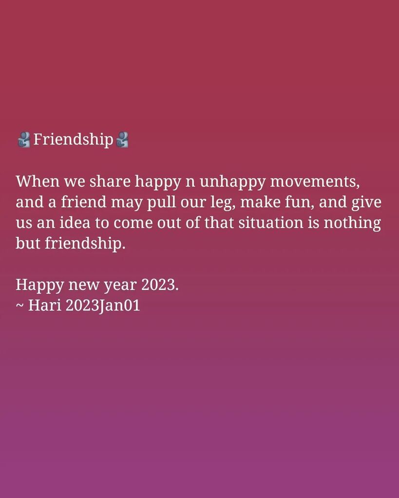 HaribabuVanni's tweet image. 🫂Friendship🫂

When we share happy n unhappy movements, and a friend may pull our leg, make fun, and give us an idea to come out of that situation is nothing but friendship.

Happy new year 2023.

#happynewyear2023 #friendship #funandhappy #happylife … instagr.am/p/Cm4TRYLOJEd/
