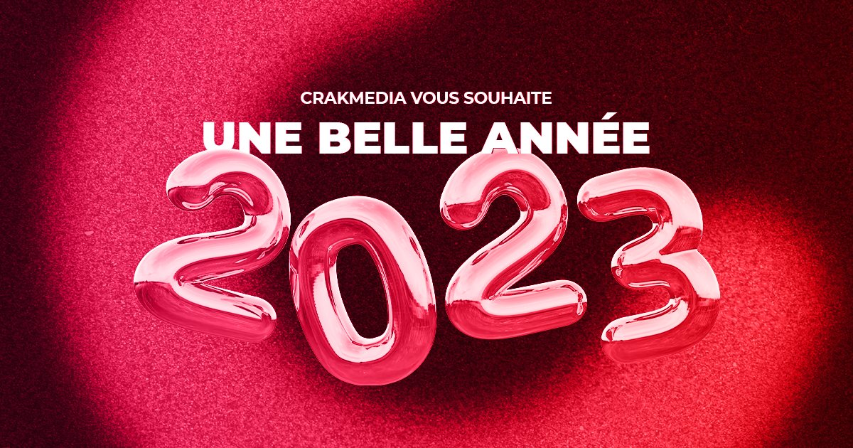 Cap sur 2023 ! ✨ De la part de Crakmedia, nous vous souhaitons une belle et heureuse année à venir. Santé, bonheur et pleins de beaux projets pour l'année qui commence! 🤩