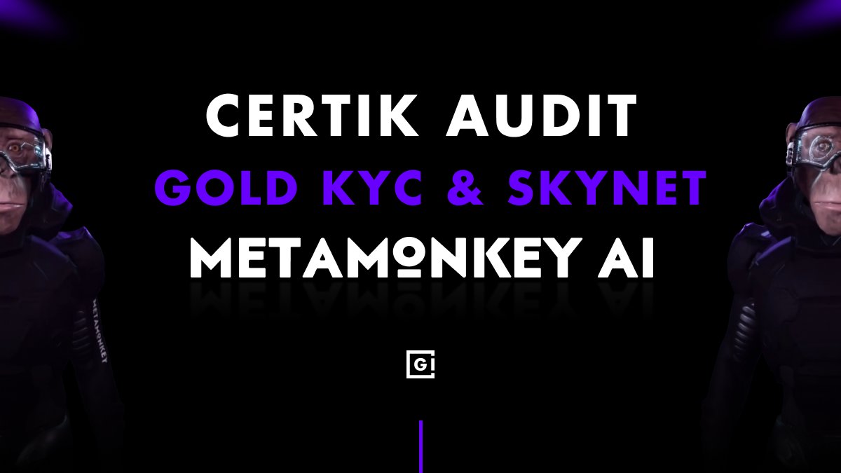 gokhshtein's tweet photo. MetaMonkey AI CertiK Audit Complete! 🏆
✅ KYC Gold
✅ Skynet Security
Skynet provides 24/7 security analysis for the @metamonkey_ai smart contract.
Learn more:
https://t.co/67sl8ri8NM
#MetaMonkeyAI $MMAI #MMAI #Metaverse #AI #NFA #Sponsored https://t.co/cCzPgC4XNk