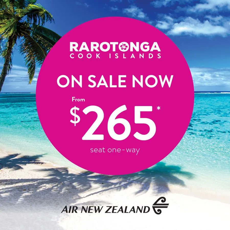 Rarotonga is on sale now with Air New Zealand! From $265* seat, one way, from Auckland. 
Hurry sale ends 16 January 2023. Book now at airnewzealand.co.nz
*Travel periods, terms and conditions apply