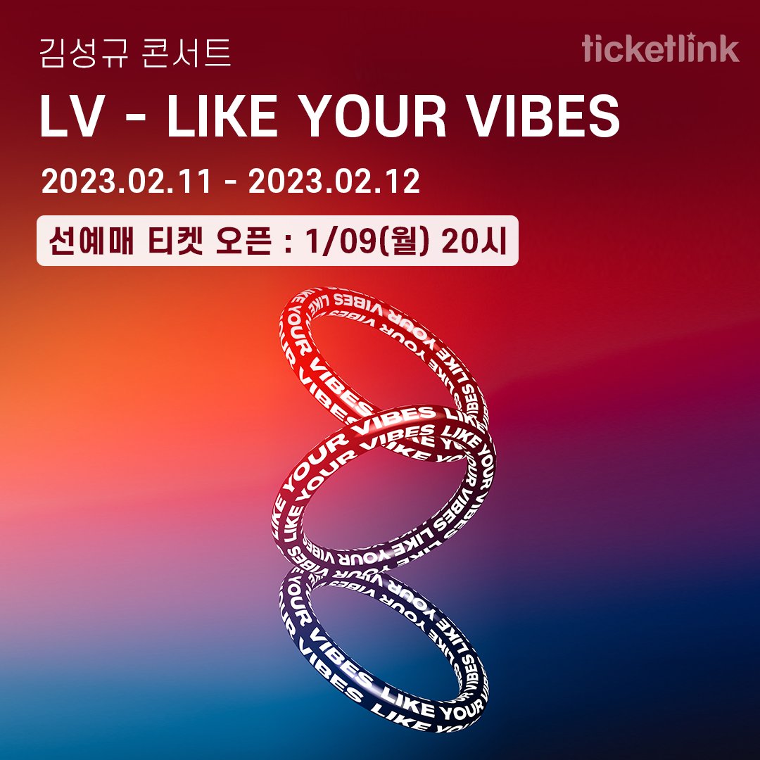 nhn_ticketlink's tweet photo. #김성규콘서트 #LVLIKEYOURVIBES

소중했고, 찬란했고, 행복했던
그 느낌 그 감동을! 

2023 KIM SUNG KYU CONCERT
‘LIKE YOUR VIBES' 
 
📍선예매 티켓 오픈
2023년 1월 09일 (월) 20시 ~ 1월 10일 (화) 23시 59분  

📍예매하러 가기
https://t.co/oljN4ciDQ2 https://t.co/72jOnYriZq