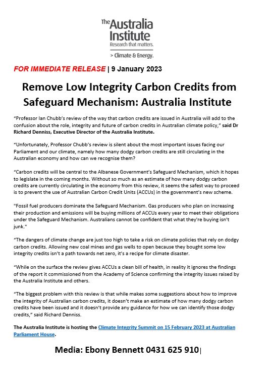 FOR IMMEDIATE RELEASE:  Remove Low Integrity Carbon Credits from Safeguard Mechanism: Australia Institute

Quotes attributable to Richard Denniss, Executive Director, the Australia Institute @RDNS_TAI #auspol
 #auspol