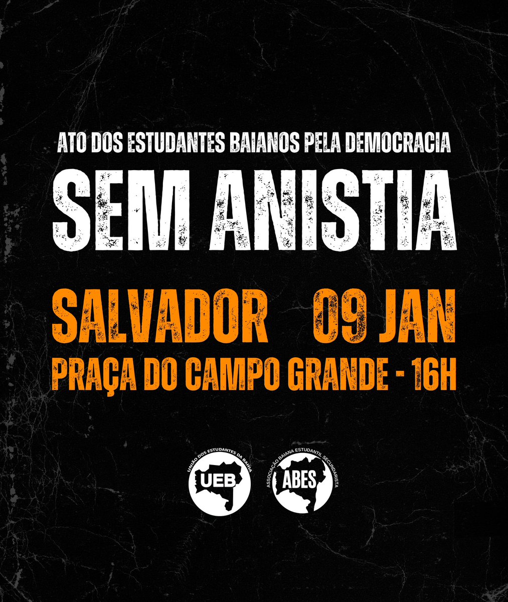 ueboficial_'s tweet photo. Atenção estudantes baianos ⚠️

Em Salvador o ato em defesa da democracia já tem local e horário! 

Nos vemos amanhã às 16h na praça do Campo Grande ✊🏾 

#semAnistiaPraGolpista https://t.co/a8iWBMrbW2