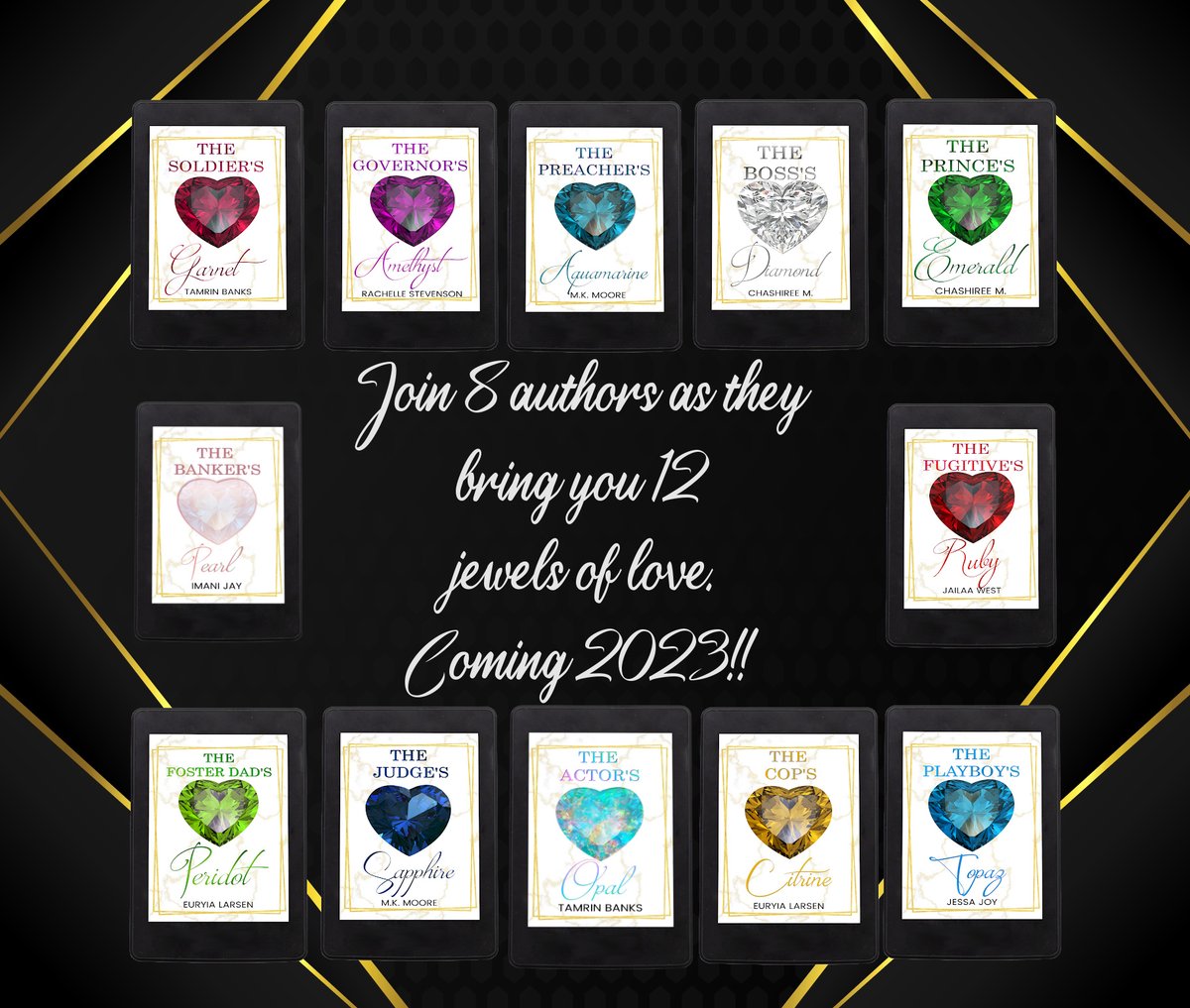 💎Series Reveal: Jewel of the Month Series
😍 8 authors! 12 sizzling stories! Coming 2023...
#ChaShireeM #MKMoore #RachelleStevens #ImaniJay #JailaaWest #TamrinBanks #EuryiaLarsen #JessaJoy #series #multiauthorseries #romancereads #monthlyreads2021