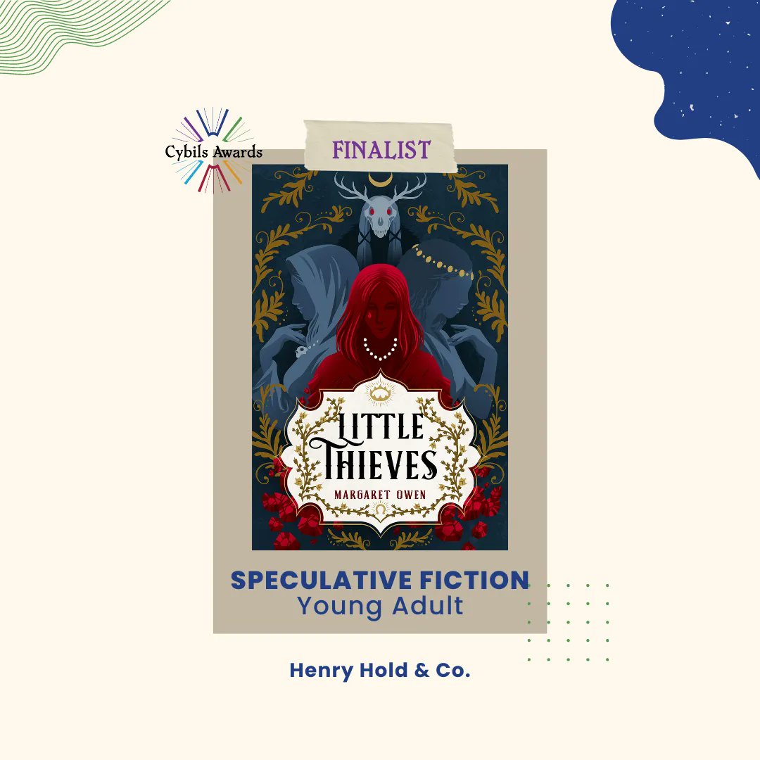 LITTLE THIEVES by @what_eats_owls, published by <a href="/HenryHolt/">Henry Holt & Company</a> | nominated by <a href="/ChristasBooks/">Christa 🌈</a> 

#CYBILS2022 Young Adult #SpeculativeFiction Finalist