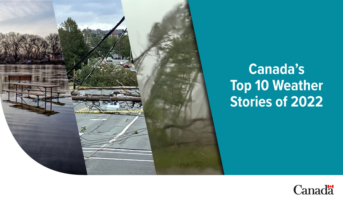 environmentca's tweet photo. As we start a New Year, don’t forget to take a look back at the extreme weather events that made Canada’s #Top10Weather stories of 2022: https://t.co/lEjC3y3srr https://t.co/cVrTmlHSGE