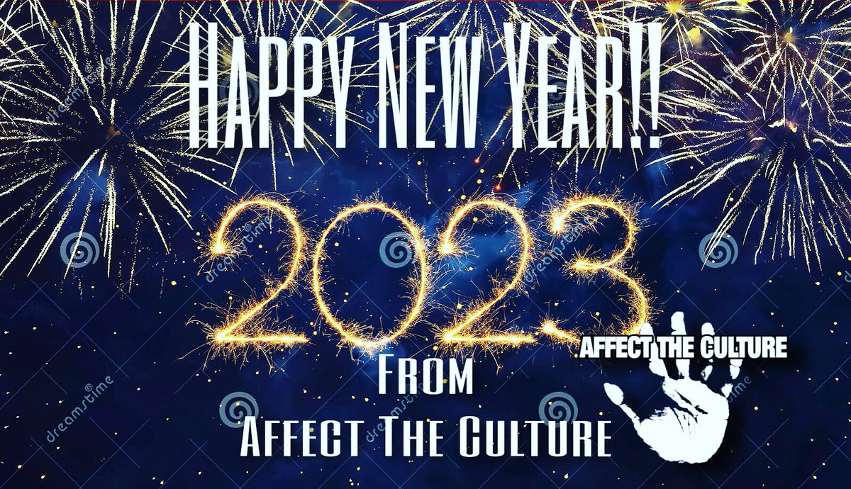 Wishing everyone a blessed and prosperous 2023!!! Let’s  make an impact! Let’s Affect The Culture! #affecttheculture