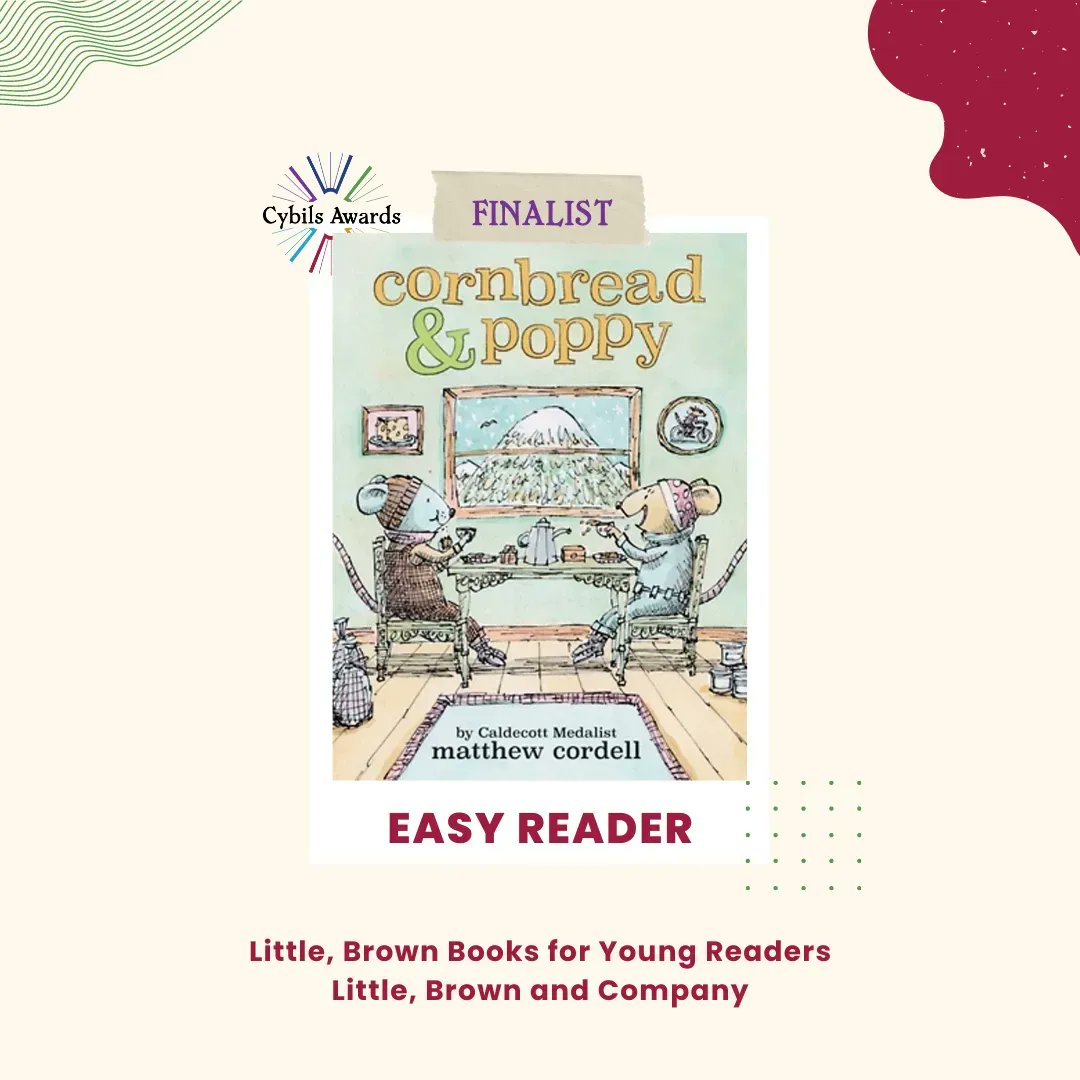 CybilsAwards's tweet image. CORNBREAD &amp;amp; POPPY by Matthew Cordell, published by @LittleBrownYR | nominated by @stackingbks 

#CYBILS2022 #EasyReader Finalist