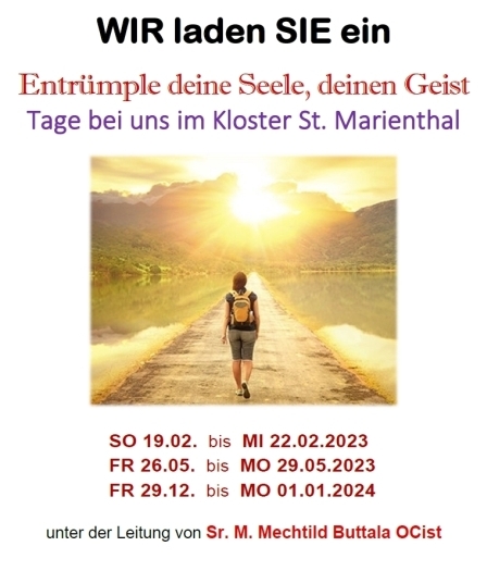 KlosterStMarien's tweet photo. VORSCHAU:
"Entrümple deine #Seele, deinen #Geist" ~ Stille Tage bei uns im #Kloster St. #Marienthal ... damit die Seele wieder atmen kann
SO 19.02. bis MI 22.02.2023
Wir laden Sie zu Stille, Gebet, Betrachtung, gemeinsamen #Chorgesang ein.
Informationen:
https://t.co/aLyrwVtNyx https://t.co/Kg5MGyqd7F