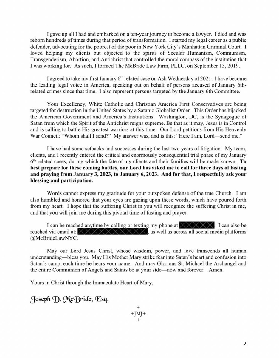 My job as a Catholic Civil Rights Attorney is to defend the persecuted Christ in every Jan Sixer I represent with devotion and intelligence. 

Archbishop Vigano’s example of leadership and piety has deeply influenced my work, which is why I petitioned His Excellency for support.