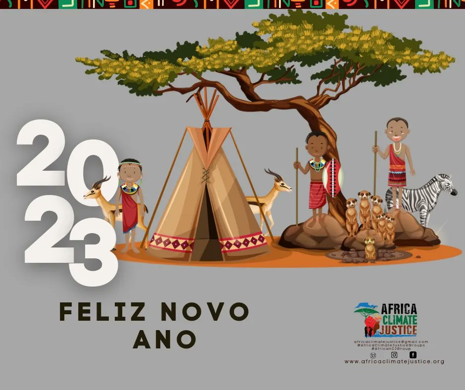 AfricanCJGroup's tweet photo. Happy New Year.

Bonne Année.

Feliz Novo  Ano.

#ClimateJusticeNow
#CounterCOP
#ACJC 
#2023NewYear https://t.co/h8UgcpALvr