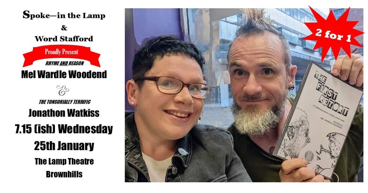 ScreenSpoke's tweet image. “January brings the snow
Makes your feet and fingers glow”
(Michael Flanders long ago.)

But on the 25th at Spoke
Mel and Jon - fire without smoke
Open mic for you lass/bloke

Three quid in (if you can spare)
Free tea/coffee (more from bar)
Brownhills (Walsall) come and share!