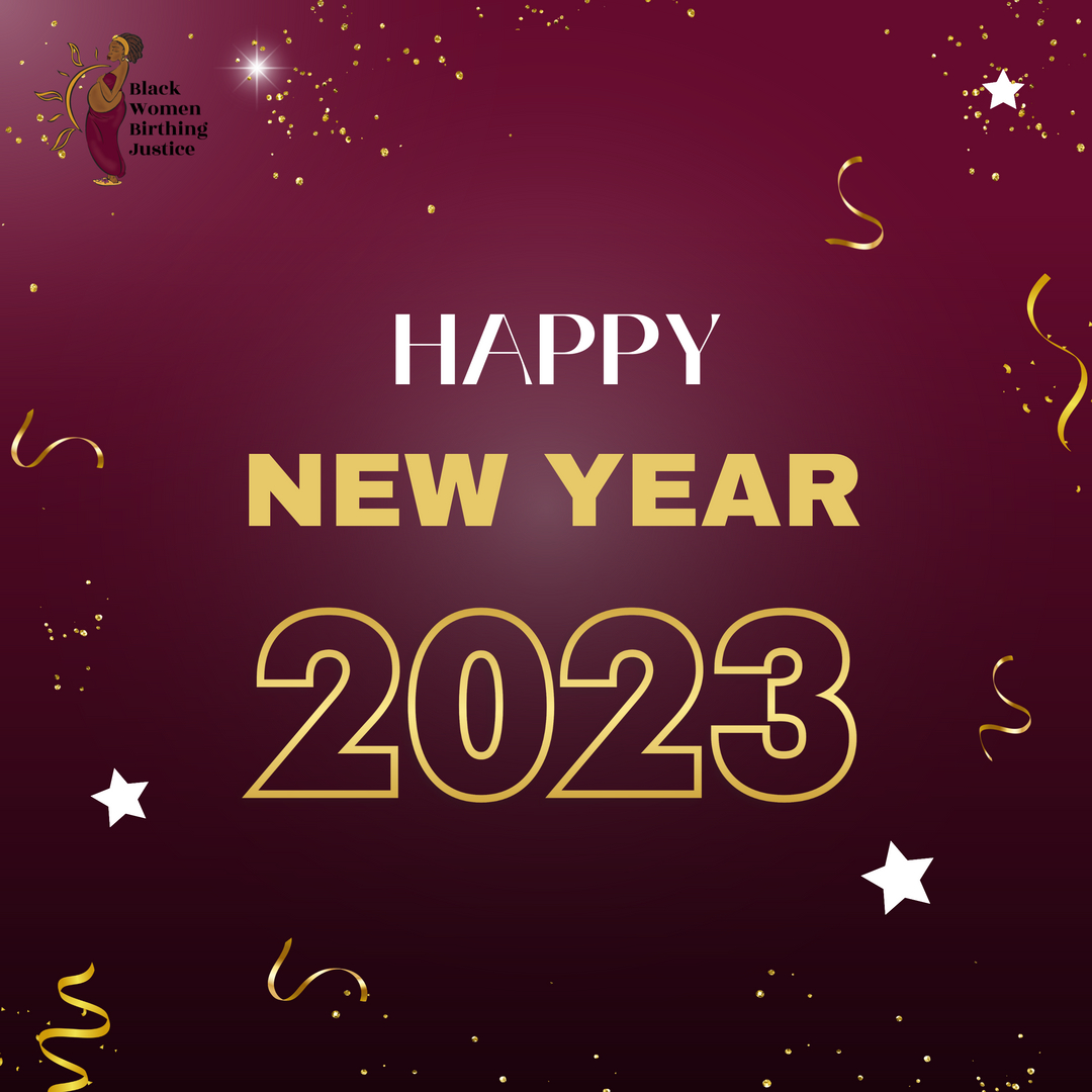 From Black Women Birthing Justice, Happy New Year! 
We hope your New Year Celebrations are full of love and laughter. 🎉🎉🎉

Wishing you all a fun-filled and healthy 2023! 🎇🎉 

#happynewyear #welcome2023
#normalizebreastfeeding
#blackgold
#blackwomenbirthingjustice