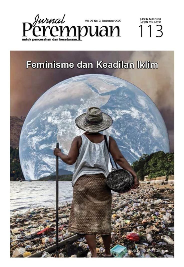 Sejumlah feminis percaya bahwa penindasan terhadap alam beriringan dengan pola penindasan terhadap perempuan. Jurnal Perempuan menyajikan pendekatan feminis guna mencapai keadilan iklim  indonesianfeministjournal.org/index.php/IFJ/…