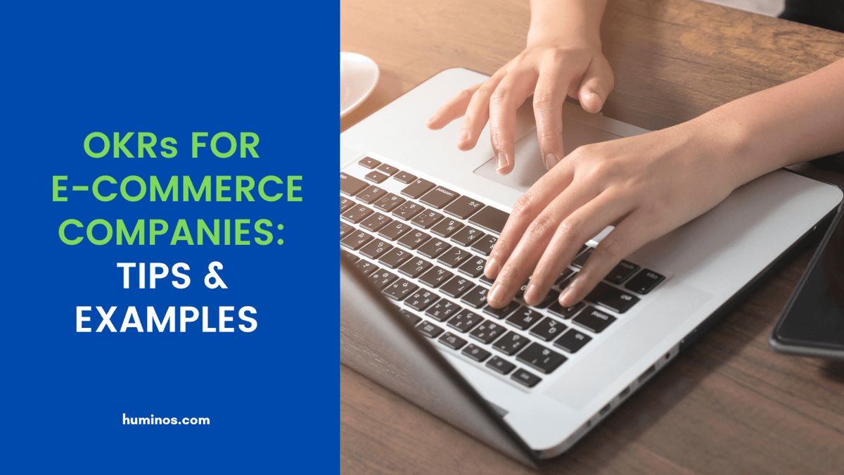 Find out why e-commerce companies must use #OKRs with some tips &amp; examples.  
#OKR #Huminos 
bit.ly/3vwOMIz