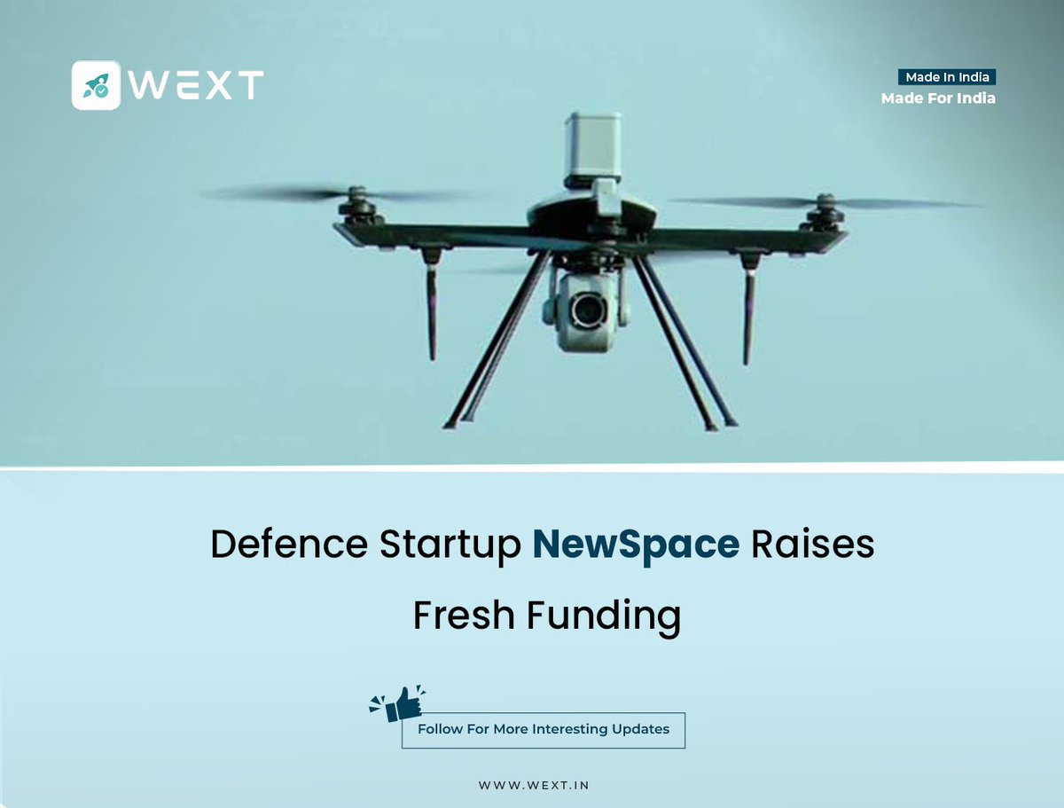 WEXTinVentures's tweet image. NewSpace, a defence startup, has raised Rs 26.6 crore or $3.21 million in a pre-Series B funding round led by existing backer QRG Investments and Holdings. #NewSpace #defenceStartups #Investment #Funding #fundraising #startupnews #fundingalart #WEXT #DailyNews #DailyDose #invest
