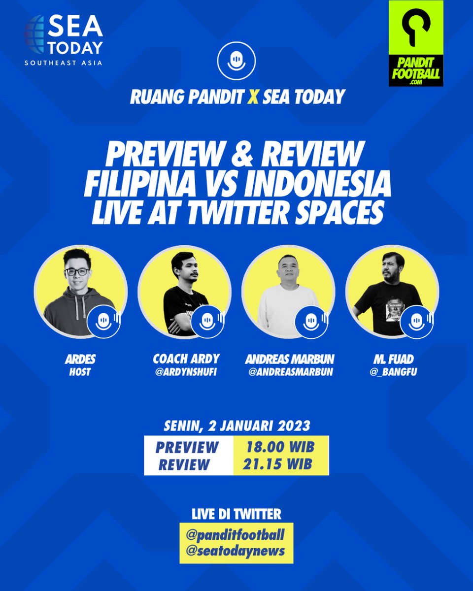 panditfootball's tweet photo. Jangan lewatin Twitter Spaces #RuangPandit x @seatodaynews hari ini.
Masih bersama @andreasmarbun @ardynshufi @_bangfu, dipandu @ArdesGoenawan.
Inget, ada 2 kali: sebelum (18.00 WIB) dan sesudah (21.15 WIB) vs Filipina! ๐ฎ๐ฉ
https://t.co/NszJiSverT
#SelamanyaGaruda #TimnasDay https://t.co/EfAOP7qmgO