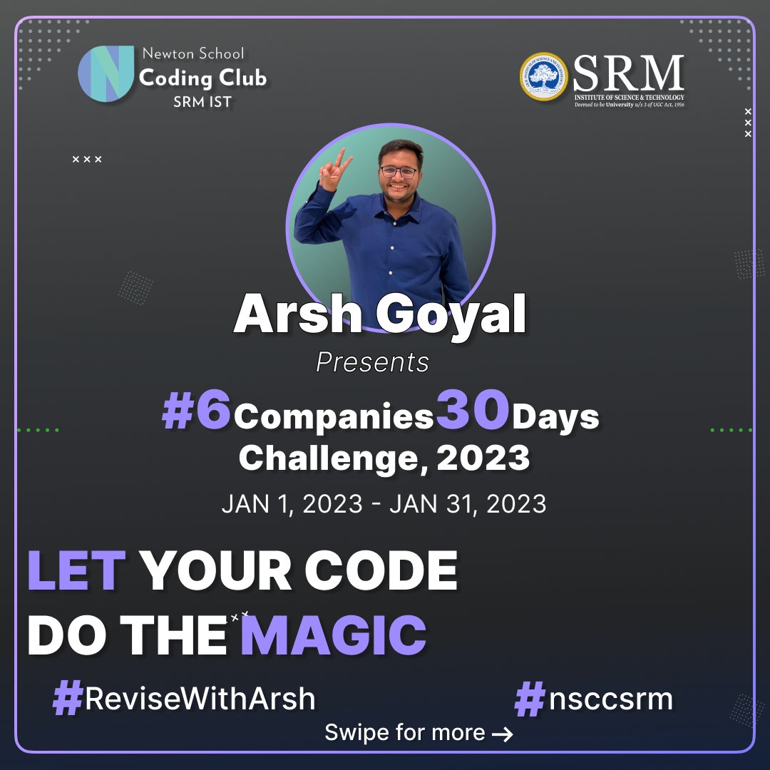 nsccsrm's tweet image. Here's a challenge to kickstart 2023 with full vivacity.💥🎁
Presenting #6Companies30Days Challenge,2023, in collaboration with @arsh_goyal
Do use these hastags 👇
#6Companies30Days #ReviseWithArsh #nsccsrm
Check the bio for questions and Dm us for any queries 💡 ✨️