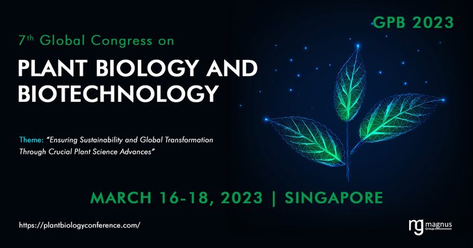 magnus_group's tweet photo. We are delighted to invite plant biology researchers, scientist, agriculturists, botanists and farmers,to discuss their work and findings at our 7th Edition of Global Congress On “Plant Biology And Biotechnology” 🌿🔬
#Plantbiology #biotechnolgy #Plantbiologyandbiotechnology2023 https://t.co/oPPUbcqXHr