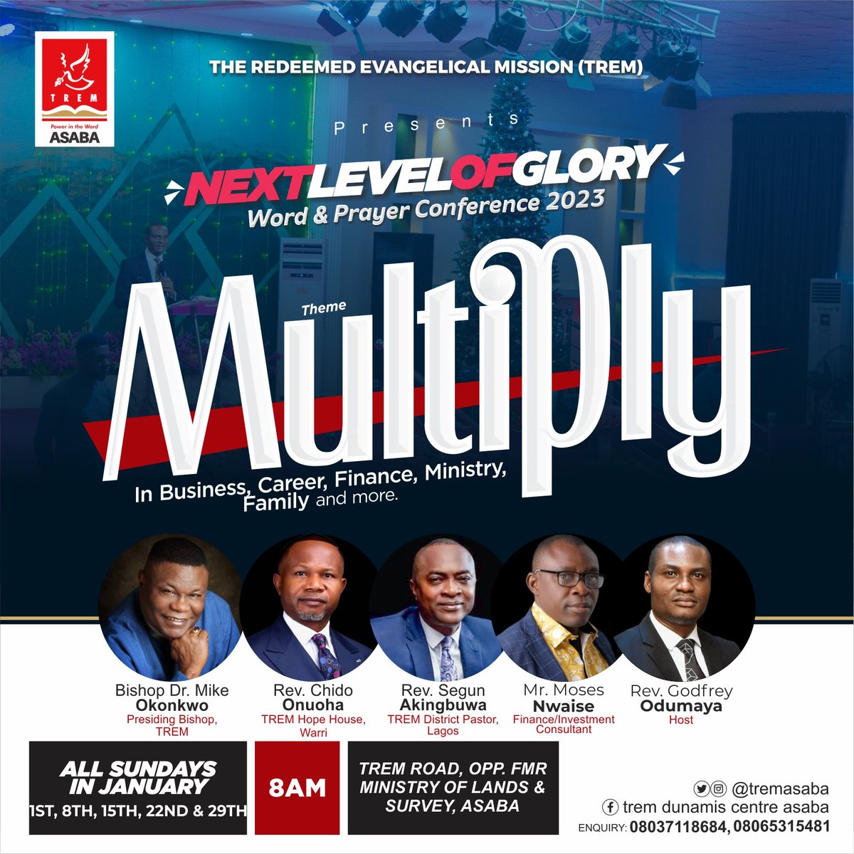 tremasaba's tweet photo. As we begin 2023 with the NEXT LEVEL OF GLORY CONFERENCE; God is set to multiply us in our Businesses, Career, Finances, Ministries, Families and every area in our lives.
Be part of this conference every Sunday in January 2023 by 8am.
#TREM #TREMasaba #Church #Jesus #TREMat41 https://t.co/MhMkrDiEsJ