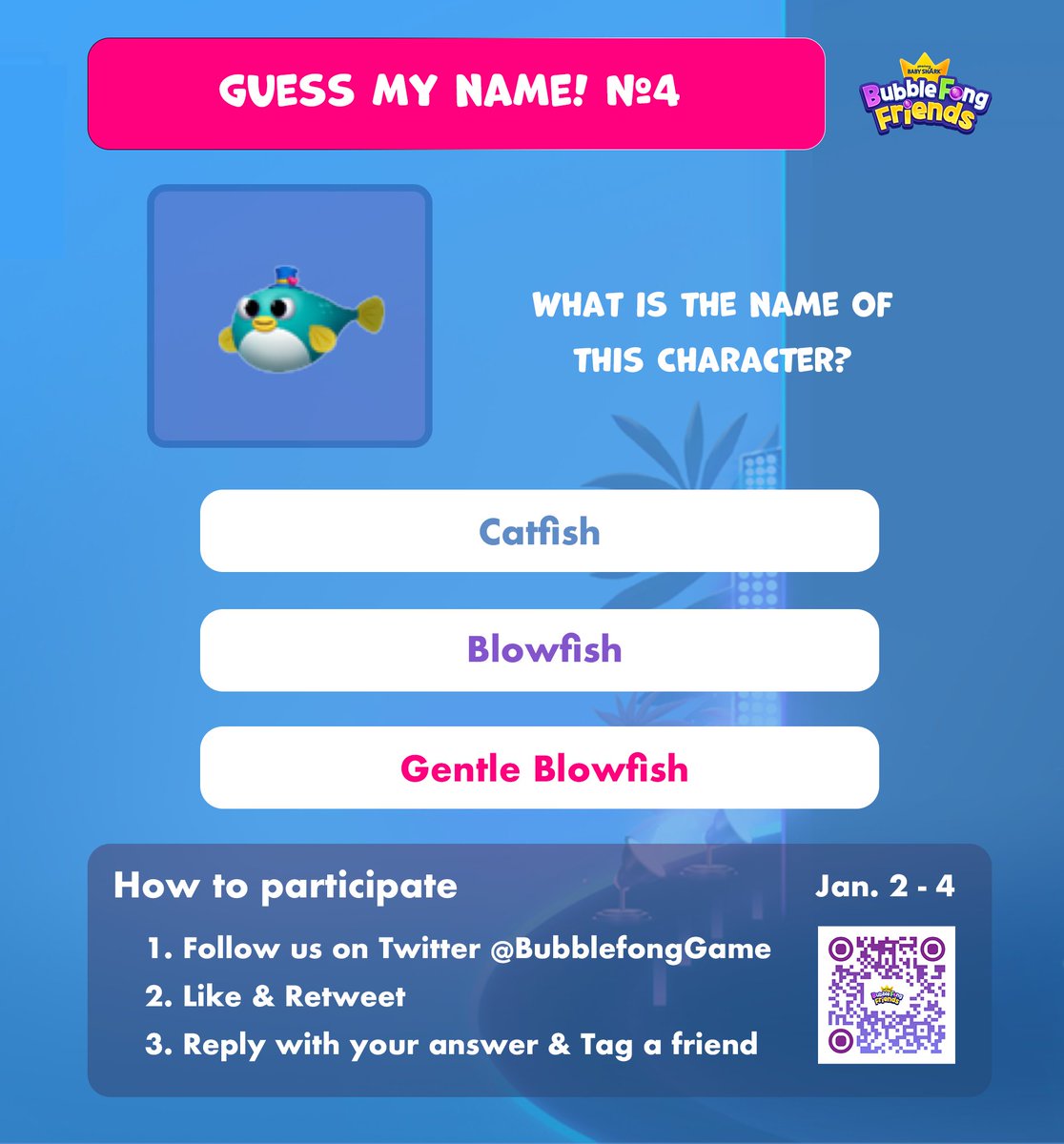 BubblefongGame's tweet photo. [🐬] BBF Community Giveaway: Guess My Name #4👋

📝Follow all the steps below for a chance of becoming ONE of the FIVE lucky winners to receive 1 $BBF!🐠

📢Winner Announcement will be out on Jan. 4🏃‍♂️

#BBF #P2E #Giveaway https://t.co/elqCpbsLQK