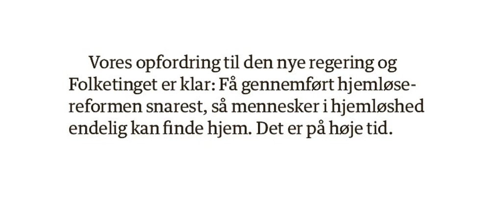 1/3: I <a href="/berlingske/">Berlingske</a> i dag; Forslag til den nye regering: 

 - Ang. #HousingFirst: Mennesker i hjemløshed skal selv kunne vælge, hvem de ønsker at få bostøtte fra. 

 - Der bør fastsætte en fast pris for at levere bostøtte, så alle hjemløse bliver mødt at den samme kvalitet.