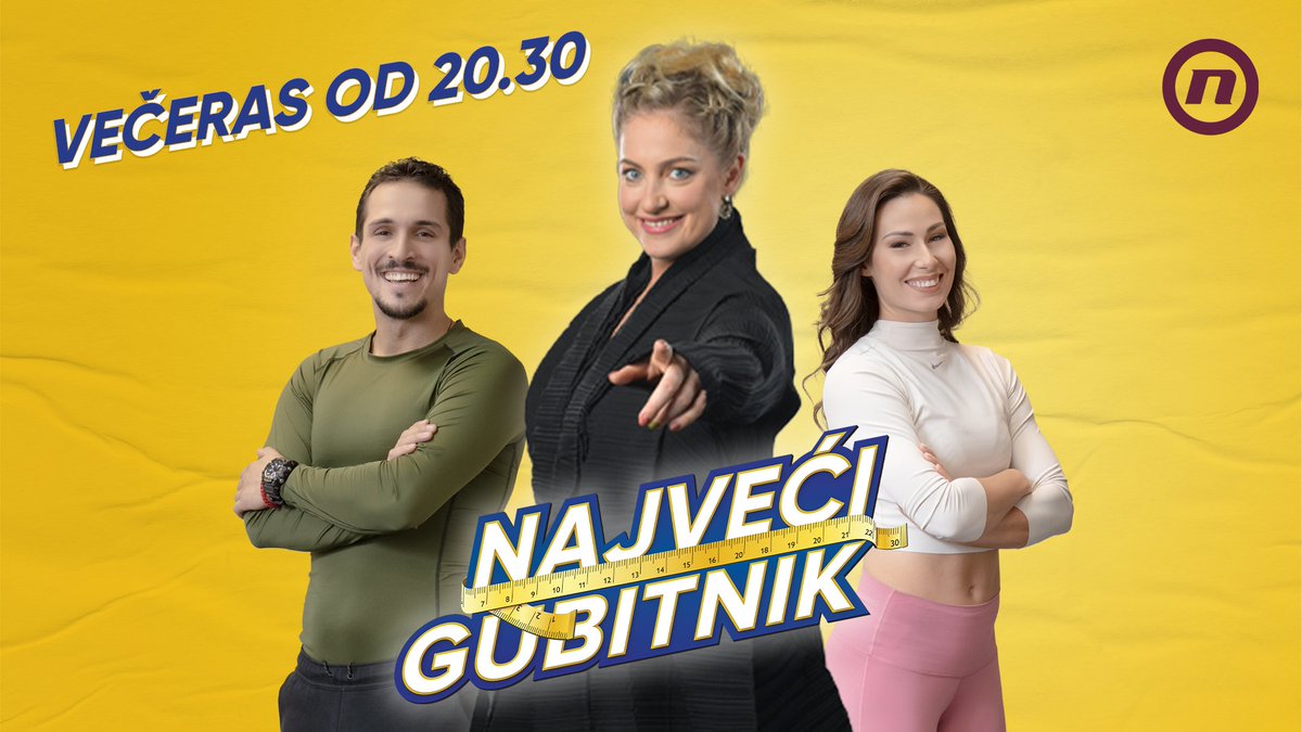 tvnova_s's tweet photo. Večeras od 20.30h počinje "Najveći gubitnik" 
Ko najviše izgubi – najviše i dobija! 🤩

Gledajte na Novoj putem EON, D3 i Total TV platformi 📺 https://t.co/NOkWL5hbWN