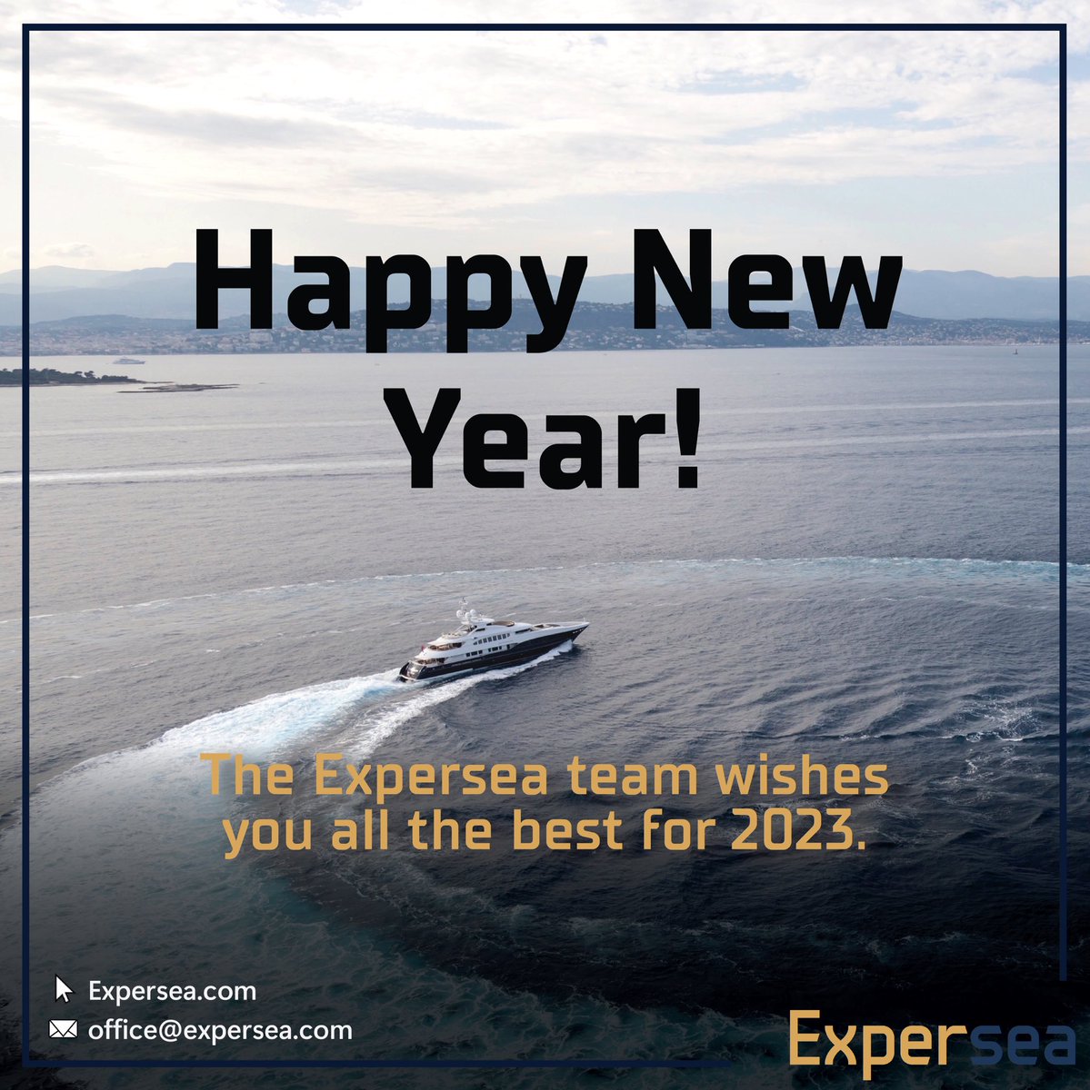 Happy New Year to all of our clients and partners!

Expersea wishes you all the best for 2023 🎊

💻 expersea.com
✉️ office@expersea.com
.
.
.
#superyacht #yachting #yachtindustry #superyachtindustry #yachtlife #yachtie #yachtielifestyle #yachtingcareer