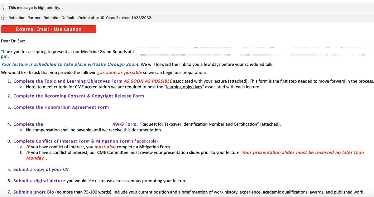 Paul Sax (@paulsaxmd) on Twitter photo Typical email before an invited talk/lecture.
For those who are in the #meded world, a question -- how much of this pre-talk administrative work is necessary? 
Any evidence that it improves quality, or outcomes?
1/x Typical email before an invited talk/lecture.
For those who are in the #meded world, a question -- how much of this pre-talk administrative work is necessary? 
Any evidence that it improves quality, or outcomes?
1/x