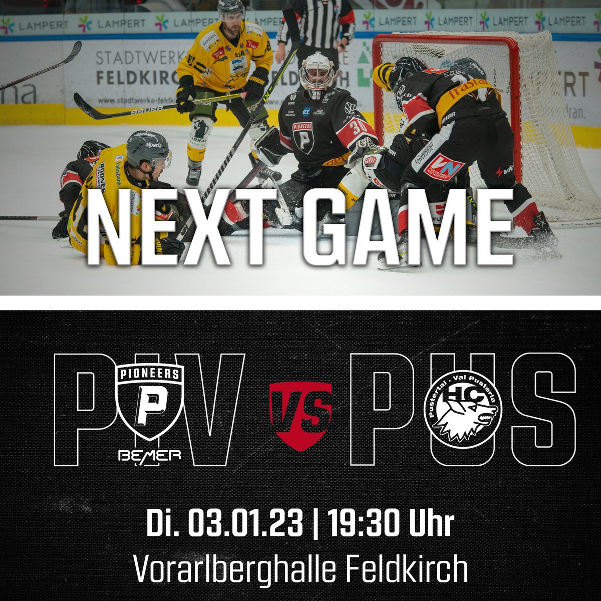 pioneersvbg's tweet photo. Lasst uns gemeinsam die offene Rechnung gegen den HC Pustertal begleichen 💥👊

📆 Morgen 03. Januar
🕑 19:30 Uhr
📍 Vorarlberghalle

Alle Details: https://t.co/TVxxenBePF

#nextgame #PIVPUS #homegame #ländlepower #gopioneers https://t.co/QEOw61eaw3