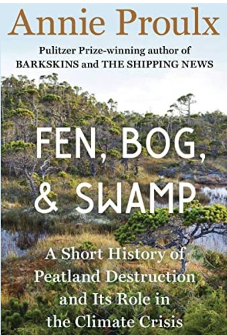 kikirossi's tweet photo. Highly recommend Annie Proulx new book Fen, Bog, and Swamp https://t.co/KdIWV8doEu