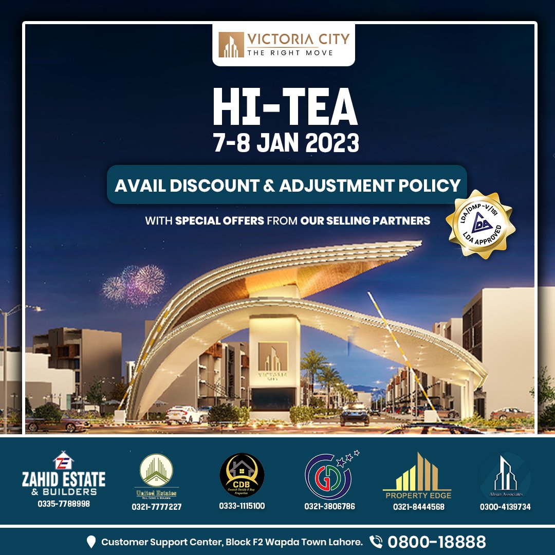 Sheranwaladev's tweet photo. | Victoria City - Hi Tea Invitation |

We Cordially Invite all our Respected Customers to Join Us for Hi-Tea on 7th and 8th January 2023 to Avail Special Discounts. 

Victoria City Customer Support Center, Block F-2, Wapda Town Lahore.

Toll Free: 0800-18888
UAN: 03-111-228-228 https://t.co/KNqete83oN