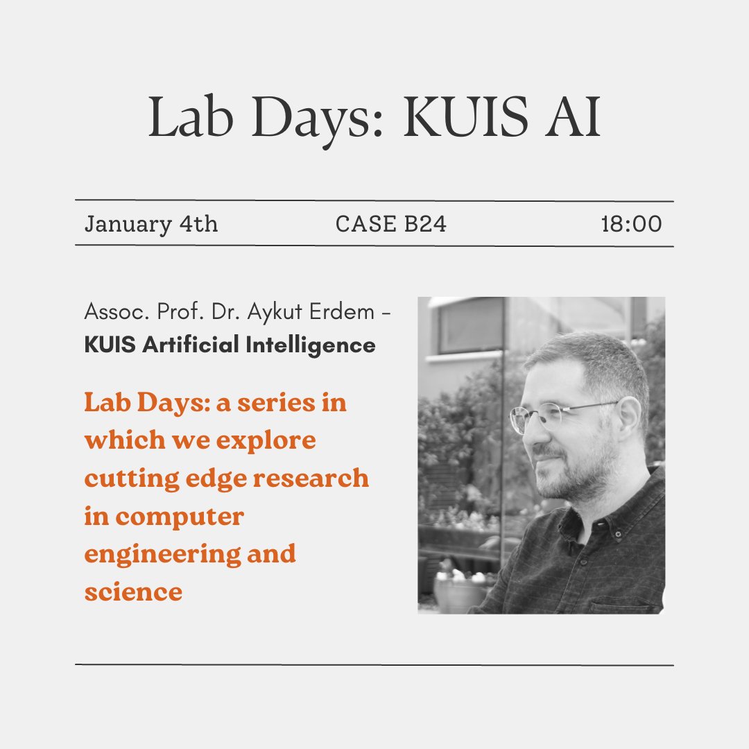 KU_ACM's tweet photo. In the first week of 2023, we are back with a new episode of Lab Days! Assoc. Prof. Dr. Aykut Erdem will be our guest and give insight about KUIS Artificial Intelligence Laboratory, on Wednesday January 4th, 18.00!⠀

🗓 Wednesday, January 4th⠀
🕓 18:00⠀
📍CASE B24 https://t.co/PVGEwOhK8E