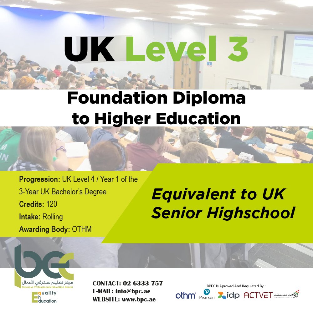 bpec_uae's tweet image. The Level 3 Foundation Diploma for Higher Education Studies is equivalent to UK Senior High School. 
#bpec #uaeeducation #abudhabieducation #abudhabischool #abudhabidiploma #ukdiploma #uaediploma