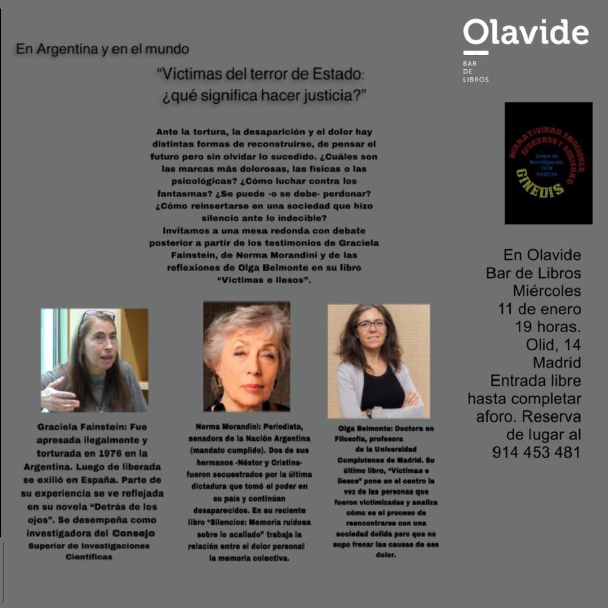 OlgaBelmonteG's tweet photo. 📇El 11 de enero a las 19.00🕖 estaremos en la #librería 📚 Olavide. Bar de libros. Escucharemos los #testimonios de Graciela Fainstein y @NormaMorandini y tendremos un #debate posterior.
 
#víctimas #ilesos #Terror #victimarios #Estado #sociedad #Conversaciones @herderbarcelona https://t.co/EQnjEbs7w8