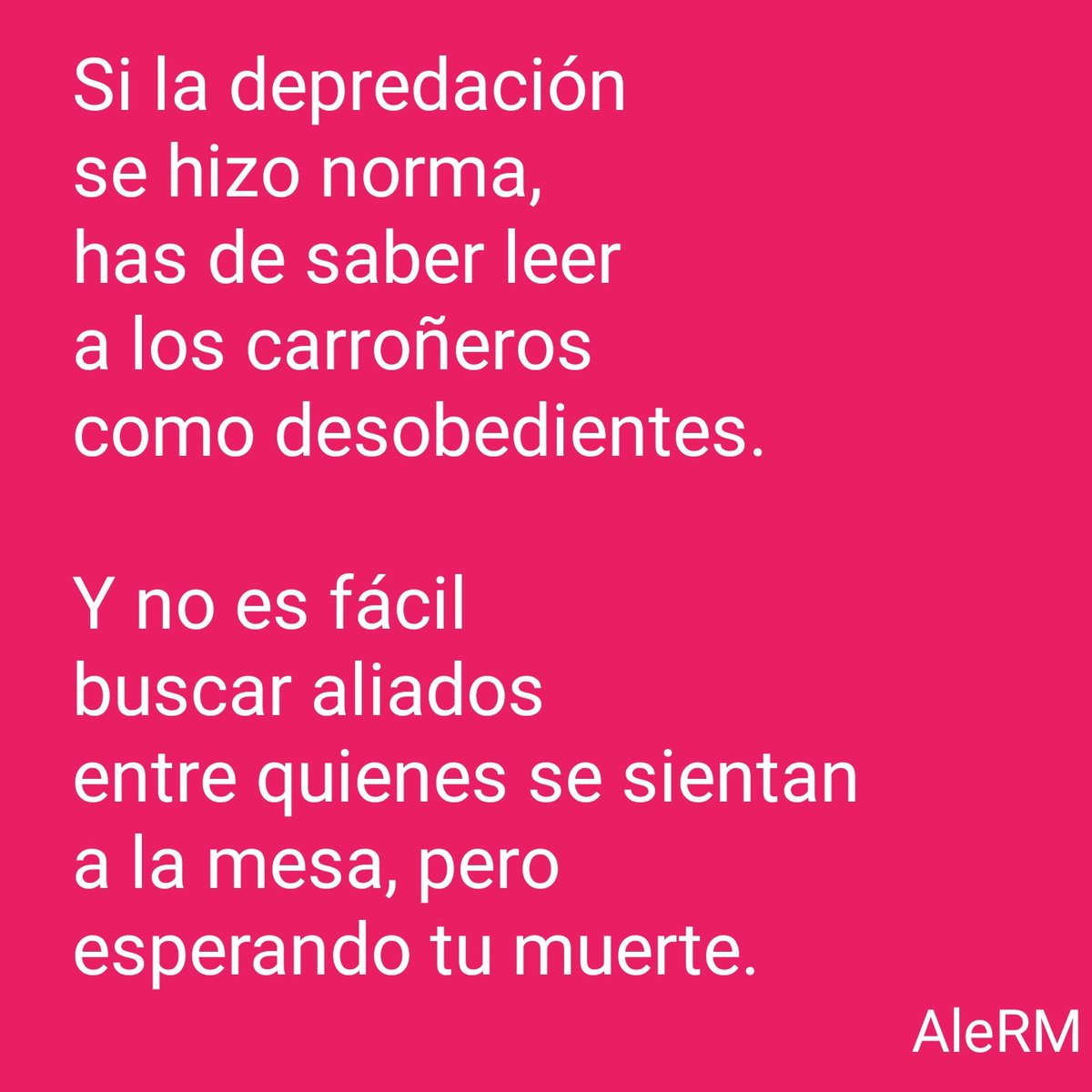 #AleRM #poema #cadenatrófica
