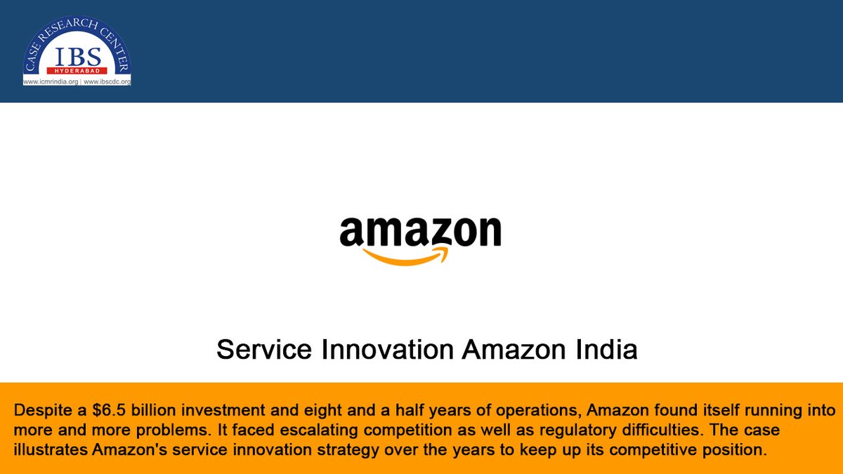 caseresearch's tweet image. Service Innovation Amazon India 
#ServiceInnovation #ServiceStrategy 
#EmergingEconomy
ibscdc.org/Case_Studies/M…