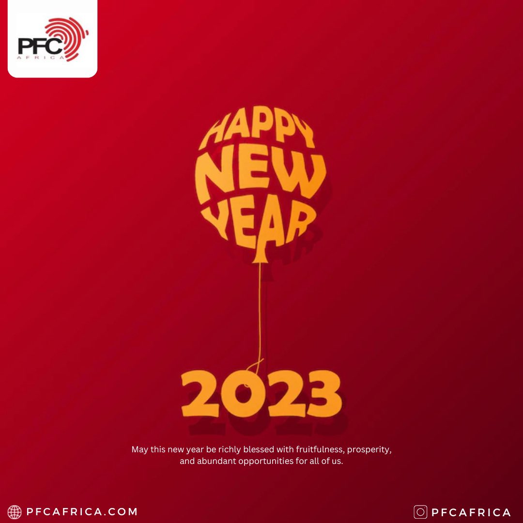 pfc_africa's tweet photo. 2023 is here, Happy new year.
#PFCAFRICA
…………………………………………
#agency #pragency #digitalcommunication #December #approciationpost #clientappreciationpost #HNY #2023 https://t.co/opJv2lFCd5